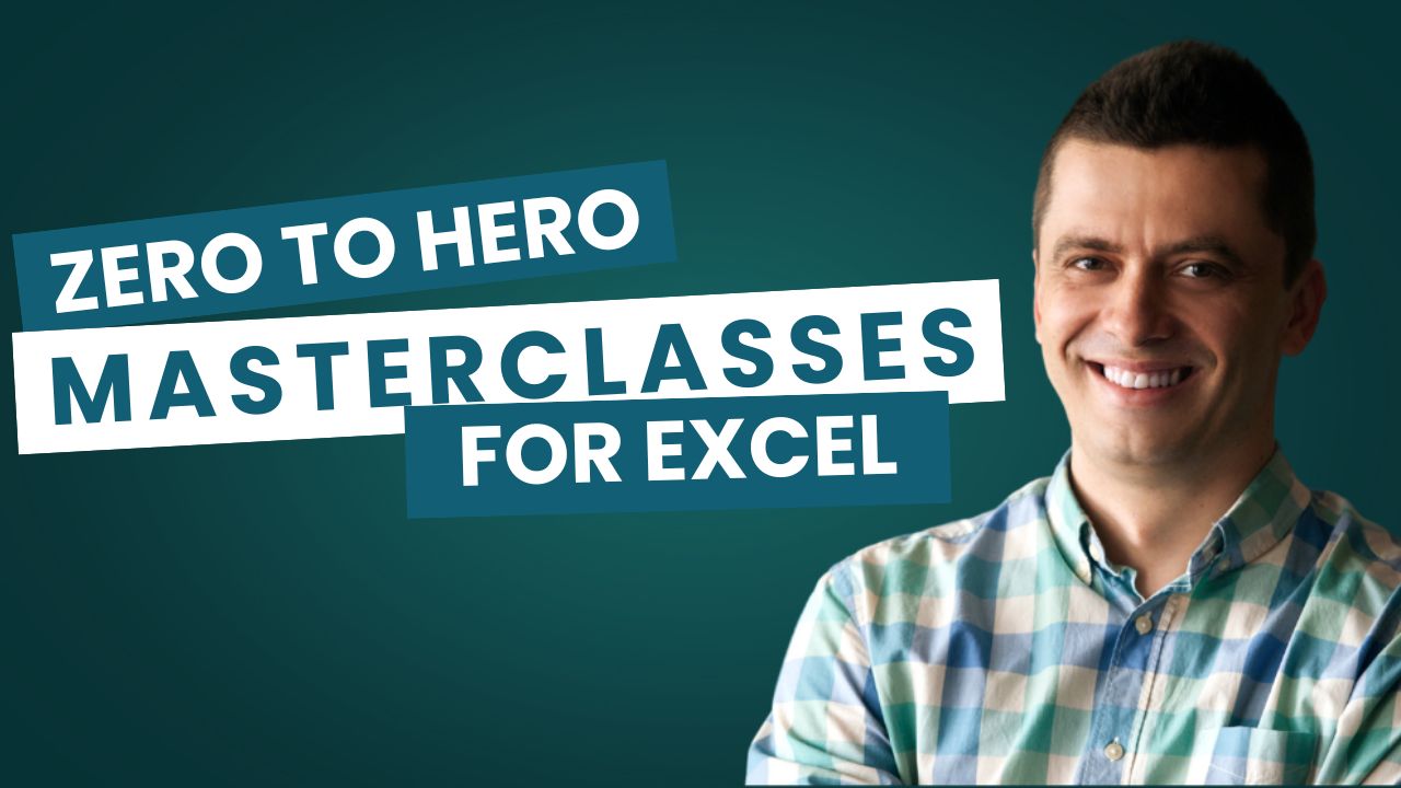 Zero to Hero Masterclasses for Excel